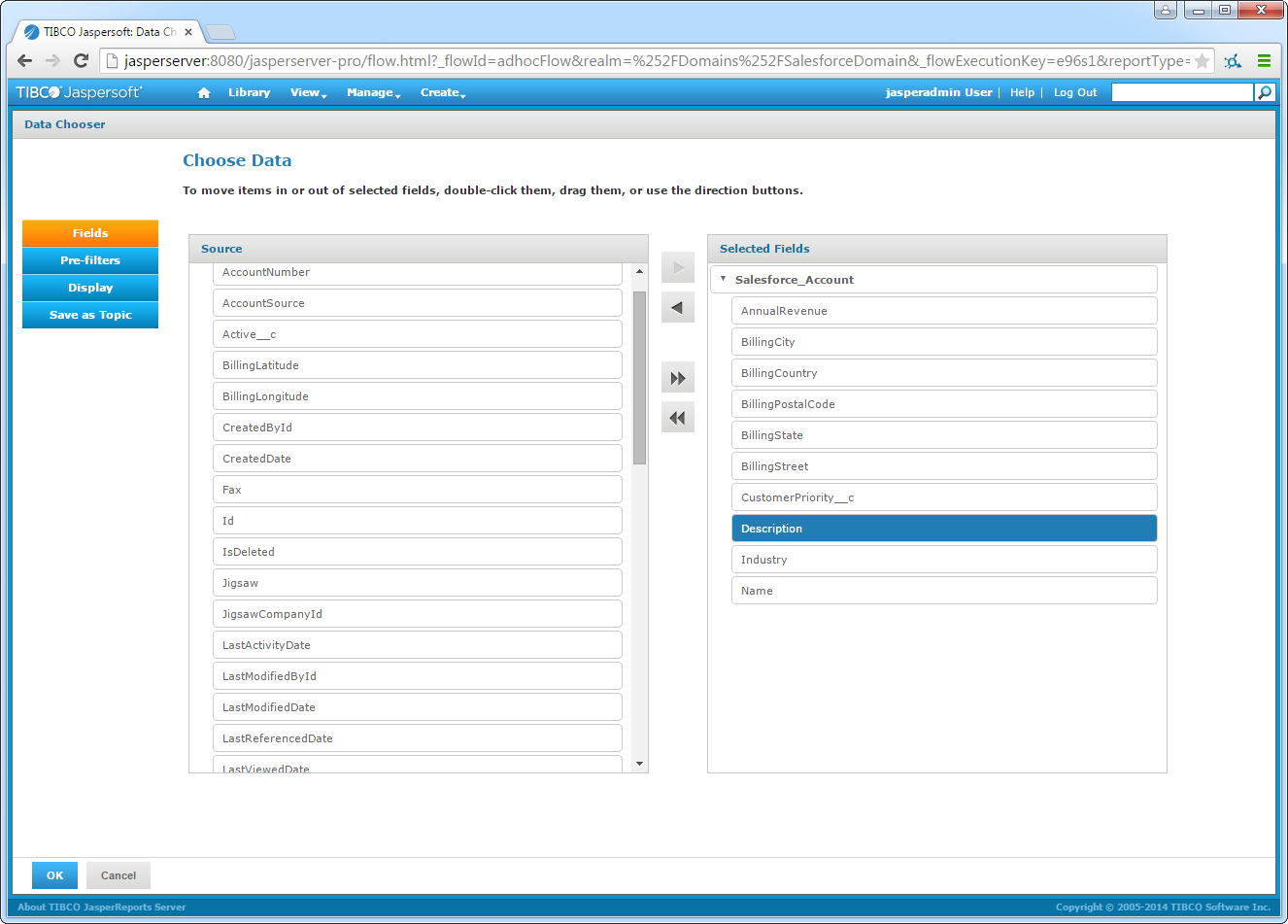 The columns to be used in the report. (Salesforce is shown.)
