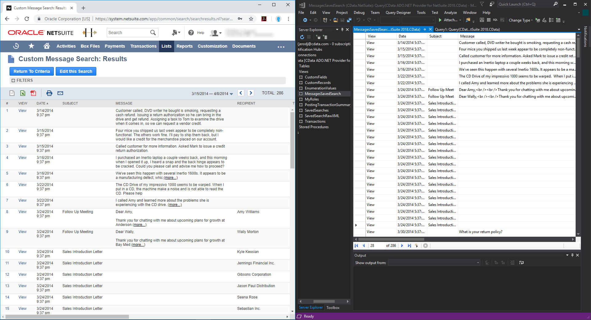 A saved search of messages using Netsuite (left) and the CData ADO.NET Provider (right)
